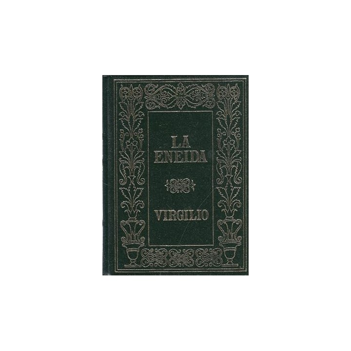 La Eneida - Virgilio.